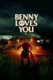 เบนนี่ ซี้โหดตุ๊กตาเฮี้ยน Benny Loves You 2019