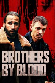 ลบคมปมเลือด 2020 Brothers by Blood (2020)