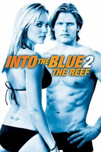 ดิ่งลึกฉกมฤตยู (2009) Into The Blue 2 The Reef