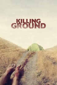 แดนระยำ Killing Ground (2017)