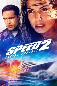 สปีด 2 เร็วกว่านรก (1997) Speed 2 Cruise Control (1997)