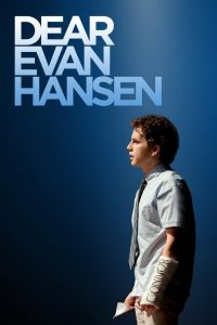 เดียร์ เอเว่น แฮนเซน (2021) Dear Evan Hansen (2021)